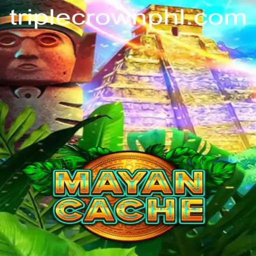 MayanCache: Unveiling the Mysteries of the Triple CrownPlus Adventure